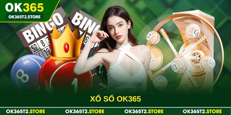 Xổ Số OK365